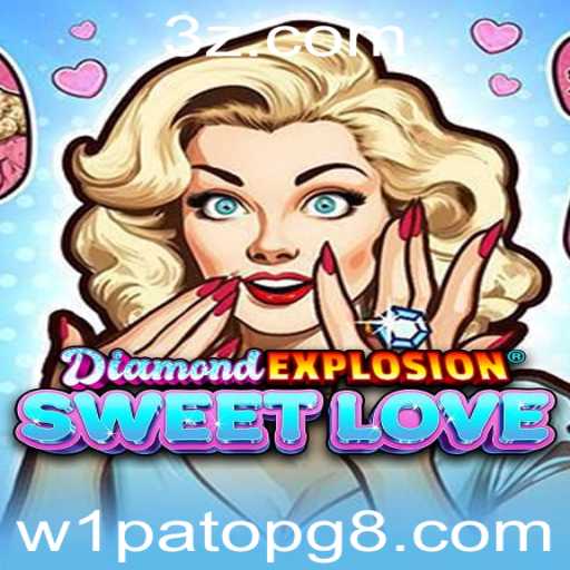 Explorando o Universo de DiamondExplosionSweetLove: Aventuras e Estratégias