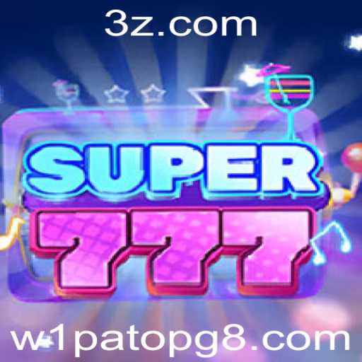Descubra o Mundo Empolgante de Super777: Regras e Como Jogar